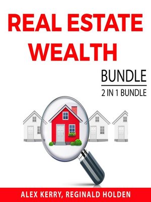 cover image of Real Estate Wealth Bundle, 2 IN 1 Bundle